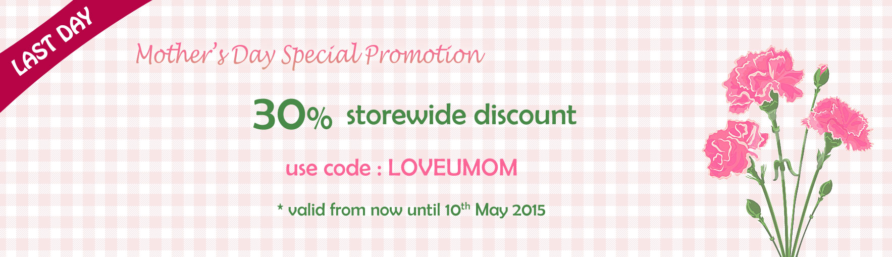 Mother's Day 30% Storewide Discount. Shop Now!